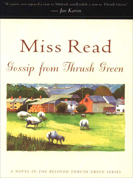 Title details for Gossip from Thrush Green by Miss Read - Wait list